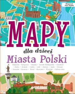 Mapy dla dzieci Miasta Polski in polish