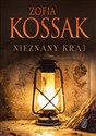 Nieznany Kraj - Zofia Kossak