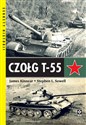 Czołg T-55 - James Kinnear, Stephan Sewell online polish bookstore