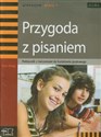 Nowa Przygoda z pisaniem 1 Podręcznik z ćwiczeniami do kształcenia językowego gimnazjum 