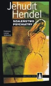 Szaleństwo psychiatry pl online bookstore