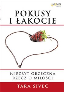 Pokusy i łakocie Niezbyt grzeczna rzecz o miłości to buy in Canada