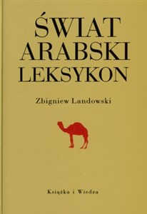 Świat arabski Leksykon Historia gospodarka kultura buy polish books in Usa