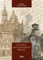 W cieniu napoleońskich orłów Rada Municypalna Krakowa 1810-1815 buy polish books in Usa