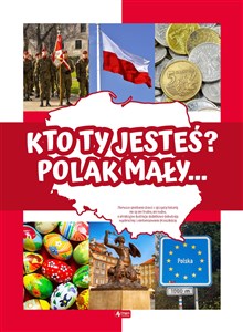 Kto Ty jesteś? Polak mały…  