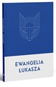 Ewangelia Łukasza - Wojciech Wasiak