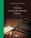 Literaci w przedwojennej Polsce Pasje Nałogi Romanse polish books in canada