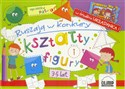 Ruszają w konkury Kształty i figury 3-5 lat books in polish