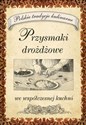 Przysmaki drożdżowe we współczesnej kuchni  chicago polish bookstore