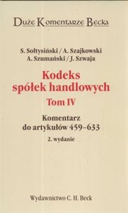 Kodeks spółek handlowych t.4 Komentarz do artykułów 459 - 633 pl online bookstore