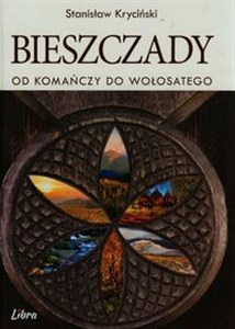 Bieszczady Od Komańczy do Wołosatego Polish Books Canada