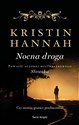 Nocna droga - Kristin Hannah