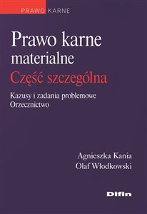 Prawo karne materialne Część ogólna Kazusy i zadania problemowe. Orzecznictwo Polish Books Canada