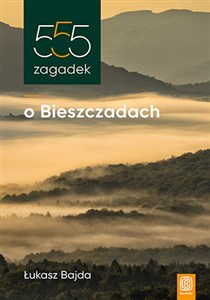 555 zagadek o Bieszczadach Polish bookstore