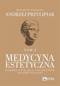 Medycyna estetyczna Podręcznik dla studentów kosmetologii Tom 2 chicago polish bookstore