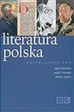 Literatura polska. Encyklopedia PWN Epoki literackie, prądy i kierunki, dzieła i twórcy. Canada Bookstore