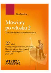 Mówimy po włosku 2 + CD Kurs dla średnio zaawansowanych  