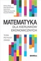 Matematyka dla kierunków ekonomicznych Teoria, przykłady, zadania in polish