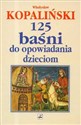 125 baśni do opowiadania dzieciom Polish bookstore