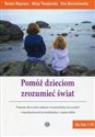 Pomóż dzieciom zrozumieć świat dla klas I-III buy polish books in Usa