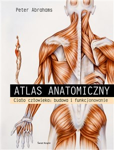 Atlas anatomiczny. Ciało człowieka: budowa i funkcjonowanie to buy in Canada