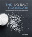 No Salt Cookbook Nourishing Recipes with Delicious Mediterranean Influences chicago polish bookstore