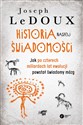 Historia naszej świadomości Jak po czterech miliardach lat ewolucji powstał świadomy mózg  