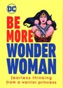 Be More Wonder Woman  