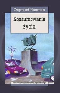 Konsumowanie życia 