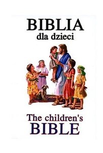 Biblia dla dzieci/The children's Bible  
