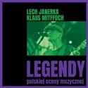 Legendy polskiej sceny muzycznej: Lech Janerka/Klaus Mittfoch  -  Canada Bookstore