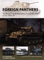 Foreign Panthers The Panzer V in British, Soviet, French and other service 1943–58 to buy in USA