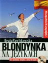 Blondynka na językach Hiszpański europejski Kurs językowy Książka z płytą CD mp3 buy polish books in Usa