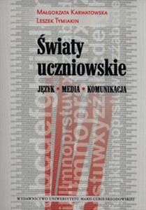 Światy uczniowskie język media komunikacja buy polish books in Usa