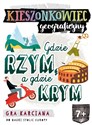 Kieszonkowiec geograficzny Gdzie Rzym, a gdzie Krym (7+) pl online bookstore
