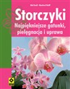 Storczyki Najpiękniejsze gatunki, pielęgnacja i uprawa buy polish books in Usa