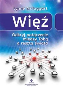 Więź Odkryj połączenie między Tobą a resztą świata Bookshop