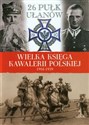 Wielka Księga Kawalerii Polskiej 1918-1939 Tom 29  polish usa