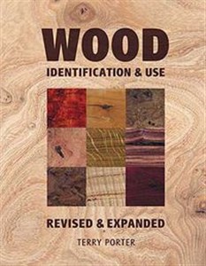 Wood Identification and Use (Revised & Expanded Edition) bookstore