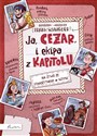 Ja CEZAR i ekipa z Kapitolu - Frank Schwieger