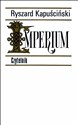 Imperium - Ryszard Kapuściński