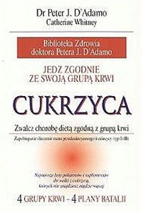 Cukrzyca Zwalcz chorobę dieta zgodna z grupą krwi buy polish books in Usa