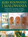 Kurs rysowania i malowania podstawowe ćwiczenia i techniki w malowaniu akwarelami olejami oraz w rysowaniu pastelami Canada Bookstore