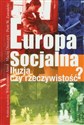 Europa socjalna. Iluzja czy rzeczywistość? 