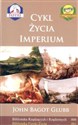 Cykl życia imperium Biblioteka Rządzących i Rządzonych Tom 6 - John B. Glubb