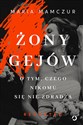 Żony gejów O tym, czego nikomu się nie zdradza  