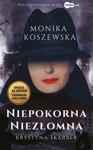 Niepokorna, niezłomna Krystyna Skarbek  Polish Books Canada