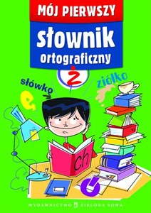 Mój pierwszy słownik ortograficzny online polish bookstore