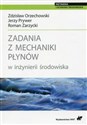 Zadania z mechaniki płynów w inżynierii środowiska - Polish Bookstore USA