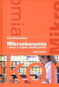 Mikroekonomia Zarys w ujęciu analitycznym buy polish books in Usa